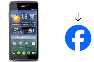 Cómo instalar Facebook en un Acer Liquid E600