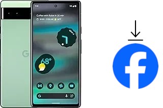 Cómo instalar Facebook en un Google Pixel 6a