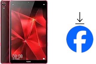 Cómo instalar Facebook en un Huawei MediaPad M6 Turbo 8.4