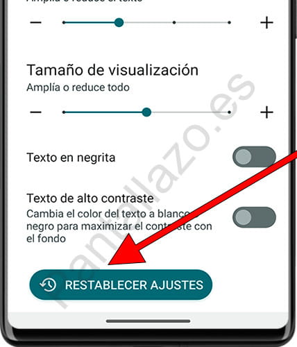 Restablecer ajustes de tamaño de texto en Android