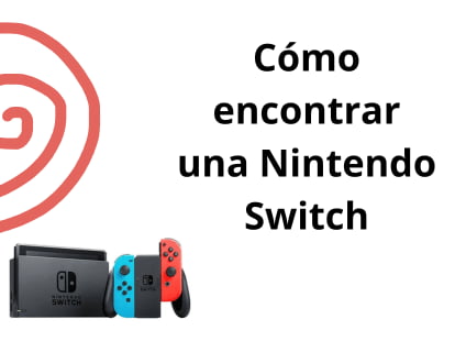 Cómo encontrar una Nintendo Switch perdida o robada