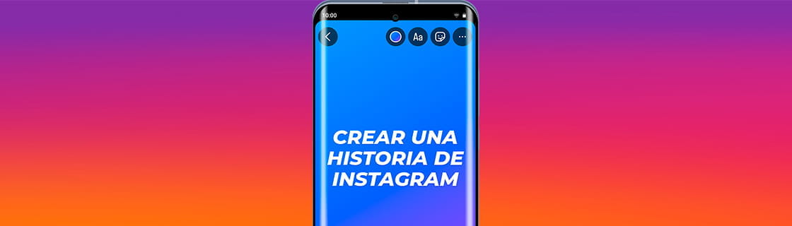 Crear historia de Instagram