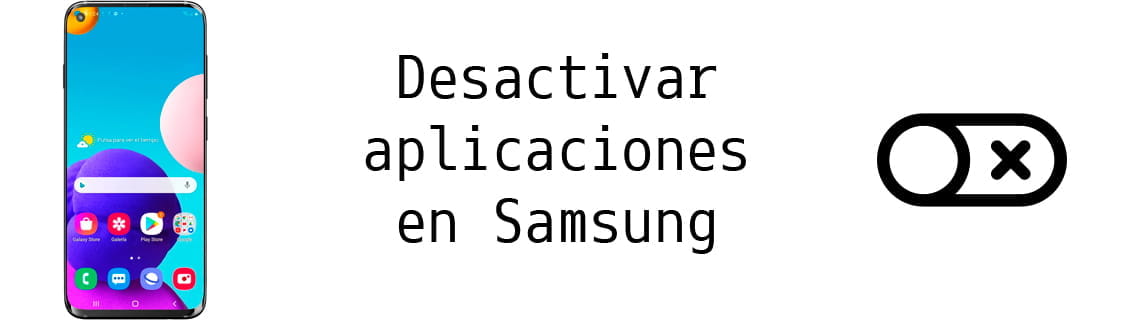 Desactivar aplicaciones en Samsung