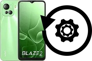 Cómo hacer reset o resetear un Lava Blaze 2 Pro